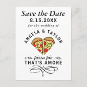Pizza Pie Amore Typografy Wedding Save the Date Postkarte (Vorderseite)