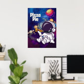 Pizza Pie Spaß Astronaut Wandkunst Poster (Heimbüro)