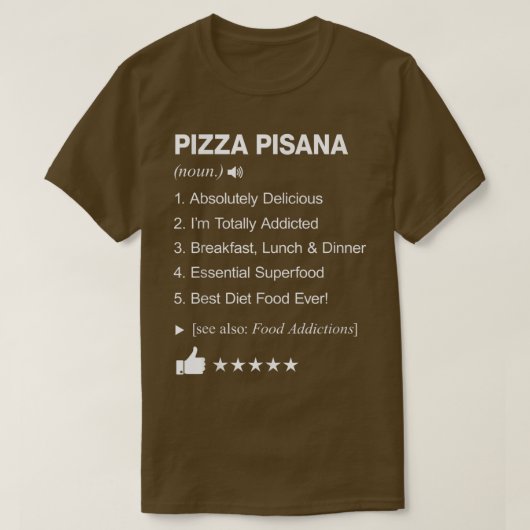 Pizza Pisana Definition bedeutet Funny T-Shirt (Design vorne)