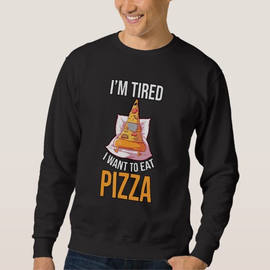 Pizza Pizza Pizza Shovel Pizza Pizza Pizza Baker 1 Sweatshirt (Vorderseite)