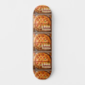 Pizza Pizzeria Design Skateboard (Vorderseite)