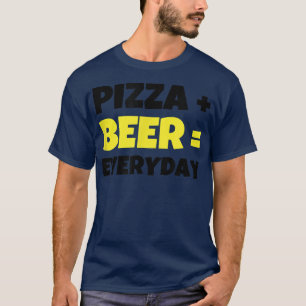 Pizza plus Bier gleicht Alltagsfunny Common T-Shirt