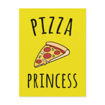 Pizza Princess Funny Zitat