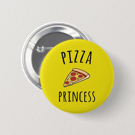 Pizza-Prinzessin Funny Quote Button (Vorne & Hinten)
