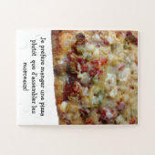 Pizza Puzzle with Funny French (Française) Quote (Horizontal)