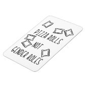 Pizza Rolls Keine Geschlechterrollen Magnet (Linke Seite)