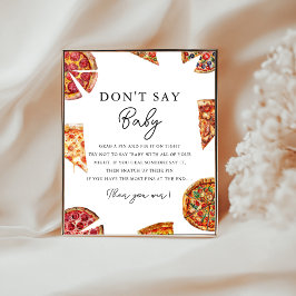 Pizza Say Baby Shower Game nicht Poster
