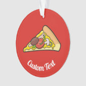 Pizza Slice Ornament (Vorderseite)