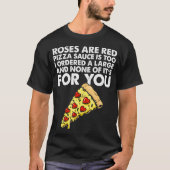 Pizza Slice Pun Redewendungen für Pizzaliebhaber u T-Shirt (Vorderseite)