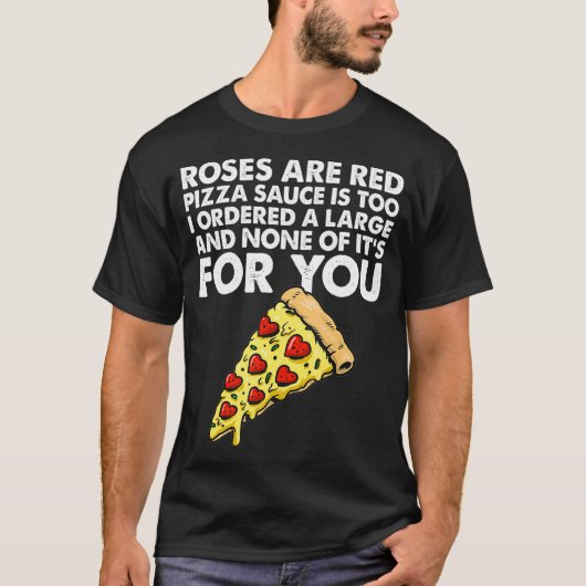 Pizza Slice Pun Redewendungen für Pizzaliebhaber u T-Shirt (Vorderseite)