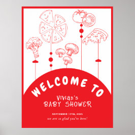 Pizza Special Delivery Baby Dusche Willkommen Poster