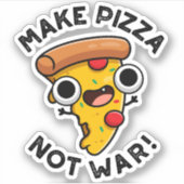 Pizza statt War Funny Peace Pub Aufkleber (Vorderseite)