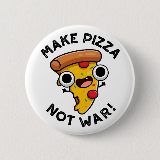 Pizza statt War Funny Peace Pub Button (Vorderseite)