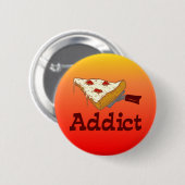 Pizza-Süchtiger Button (Vorne & Hinten)