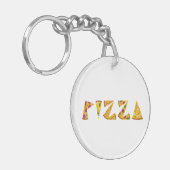 Pizza Text aus Scheiben Schlüsselanhänger (Vorderseite links)