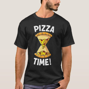 Pizza Time Pizza Hourglass Es ist Pizza Time T-Shirt