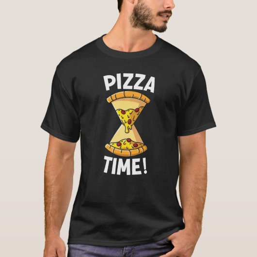 Pizza Time Pizza Hourglass Es ist Pizza Time T-Shirt (Vorderseite)