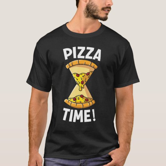 Pizza Time Pizza Hourglass Es ist Pizza Time T-Shirt (Vorderseite)