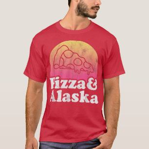 Pizza und Alaska512 T-Shirt