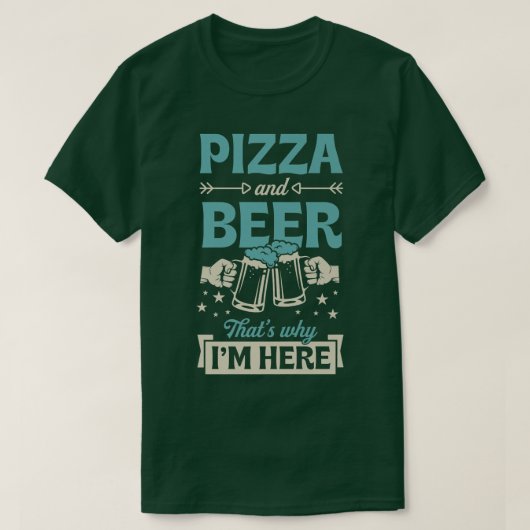 Pizza und Bier das ist warum ich hier Funny Pub Cr T-Shirt (Design vorne)