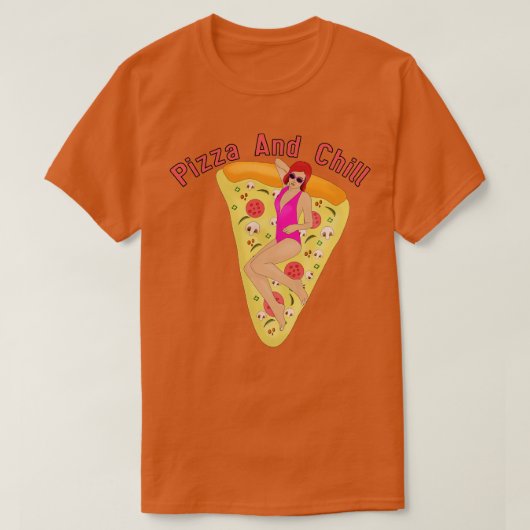 Pizza und Chill T-Shirt (Design vorne)