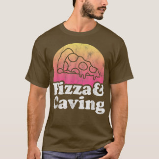 Pizza und Höhlen oder Höhlen T-Shirt