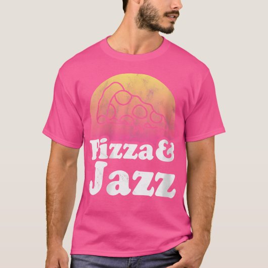 Pizza und Jazz T-Shirt (Vorderseite)