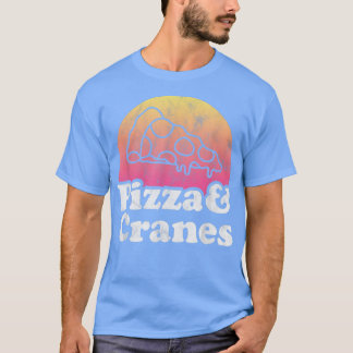 Pizza und Krane oder Krane  T-Shirt