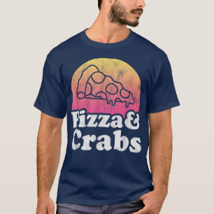 Pizza und Krebse oder Krebse  T-Shirt