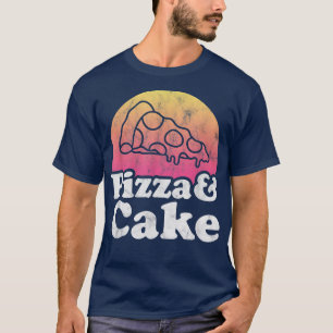Pizza und Kuchen T-Shirt