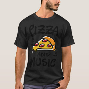 Pizza und Musikpiano Musikerische Musiknoten T-Shirt