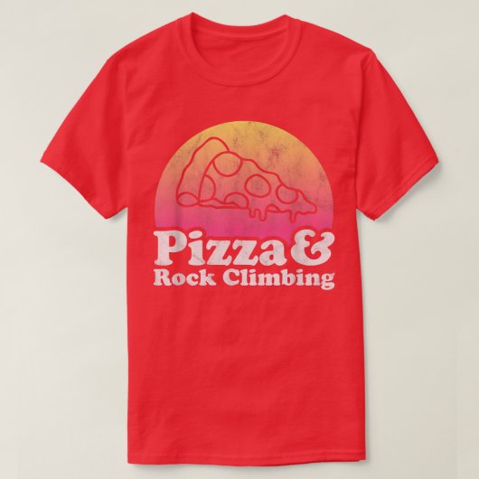 Pizza und Rock Climbing oder Rock Climber T-Shirt (Design vorne)