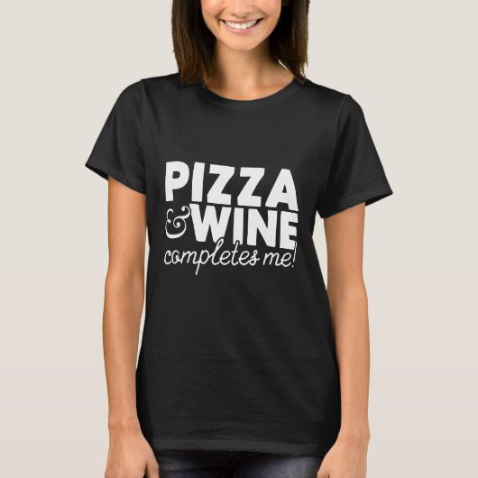 Pizza und Wein T-Shirt (Vorderseite)