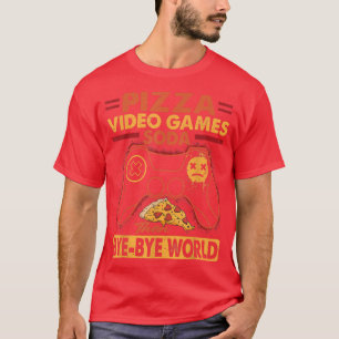 Pizza Video Games Soda Dann Bye-bye World 25014614 T-Shirt