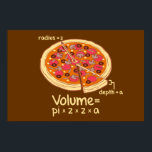 Pizza Volume Mathematische Formel = Pi*z*z*a Poster<br><div class="desc"></div>