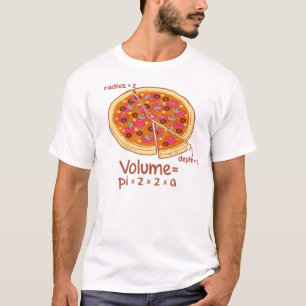 Pizza-Volumen mathematische Formel = Pi*z*z*a T-Shirt