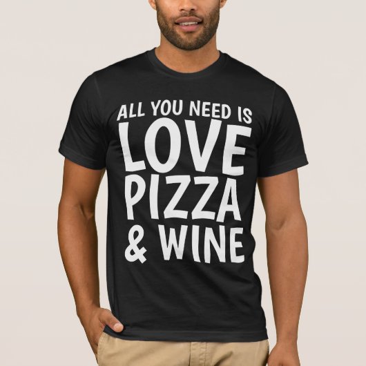 PIZZA WINE LIEBE Funny T - Shirt (Vorderseite)