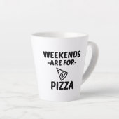 PIZZA-WOCHENENDE MILCHTASSE (Rechte Ecke)