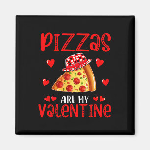 Pizzas sind mein Valentinstag Food Lover Kinder Fa Magnet