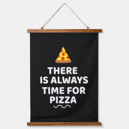Pizzazeiten sind immer wandteppich mit holzrahmen