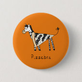 Pizzebra Pizza Zebra Button Button (Vorderseite)