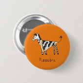 Pizzebra Pizza Zebra Button Button (Vorne & Hinten)