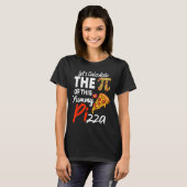 Pizzeria pun mathematica pi pari T-Shirt (Vorne ganz)