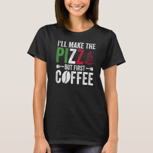 Pizzeria und Pizzeria für Pizzaexperten T-Shirt