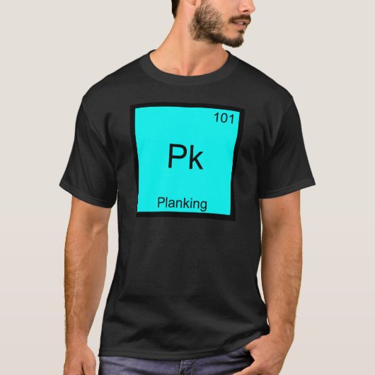 PK - Planking Funny Element Meme Chemistry T - Shi T-Shirt (Vorderseite)