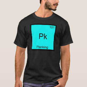Pk - Planking Lustiges Element Meme Chemie T-Shirt