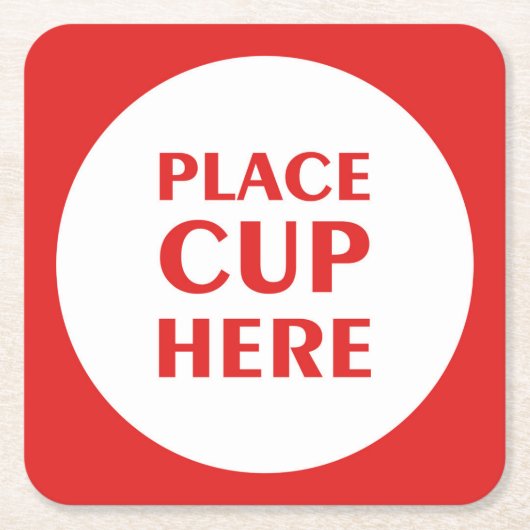Place Cup Here - Red Rechteckiger Pappuntersetzer (Vorderseite)