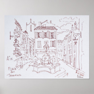 Place des Tanneurs   Aix en Provence, Frankreich Poster