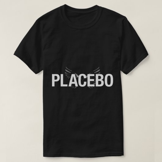 Placebo-Aufkleber T-Shirt (Design vorne)