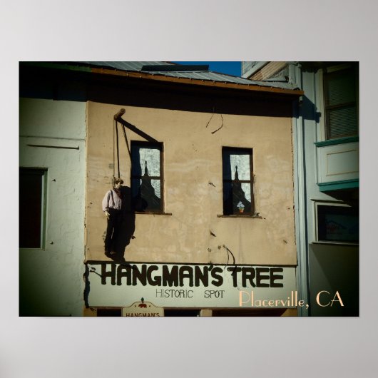 Placerville California hangman's tree poster print (Vorne)